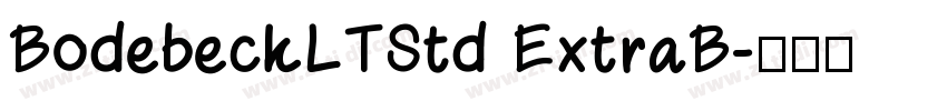 BodebeckLTStd ExtraB字体转换
